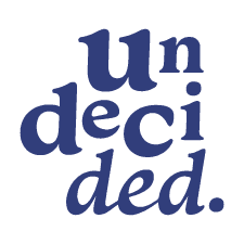 Undecided